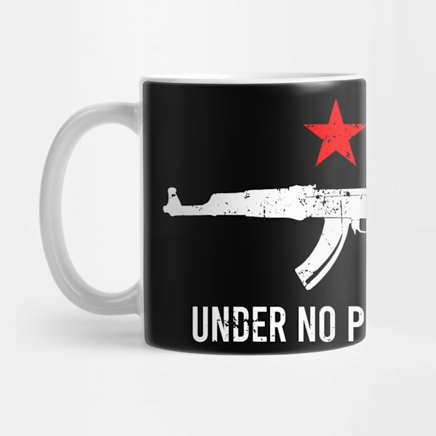 Under No Pretext - AK 47 by The Soviere